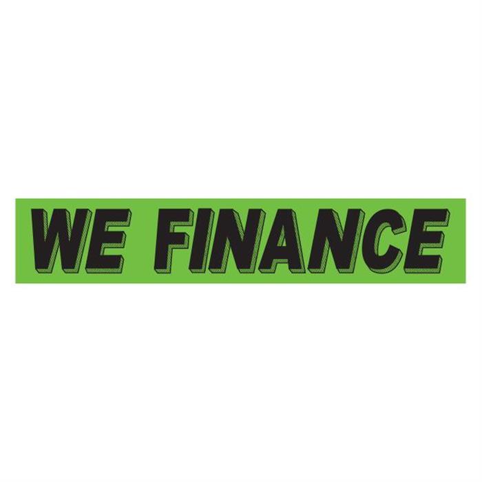 We Finance Fluorescent Green Slogan Window Stickers - Qty 12