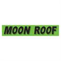 Moon Roof Fluorescent Green Slogan Window Stickers - Qty 12