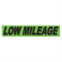 Low Mileage Fluorescent Green Slogan Window Stickers - Qty 12