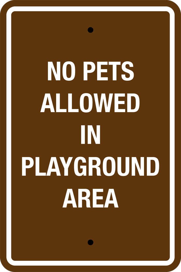 12x18 No Pets Allowed In Playground Sign