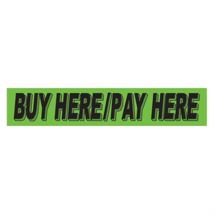 Buy Here Pay Here Fluorescent Green Slogan Window Stickers - Qty 12
